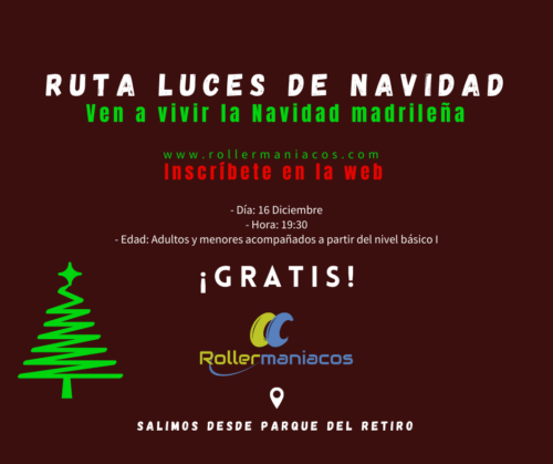 Ruta luces de Navidad Madrid Rollermaniacos